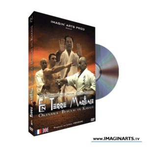 DVD Documentaire Karaté à Okinawa : Goju-ryu, Uechi-ryu et Shorin-Ryu