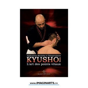 DVD Points Vitaux - Kyusho Waza : applications combat