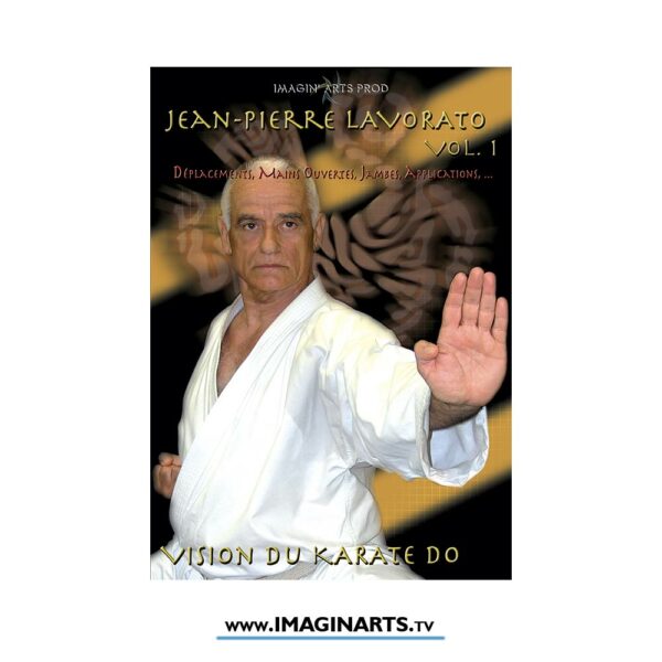 Karate Shotokan avec Jean-Pierre Lavorato Vol.1