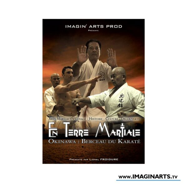 Okinawa le berceau du Karaté - En Terre Martiale  [documentaire]