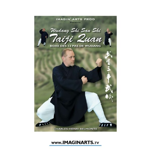 DVD Wudang Taiji Quan : La boxe des 13 pas de Wudang