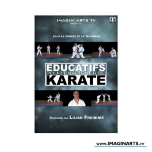 Educatifs pour enseigner le Karate avec Lilian Froidure