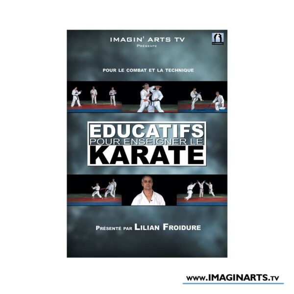 Educatifs pour enseigner le Karate avec Lilian Froidure