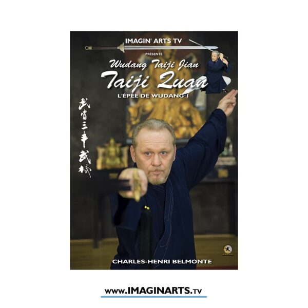 DVD épée de Taichi du Wudang avec Charles-Henri Belmonte