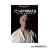 DVD Jean-Pierre Lavorato, ma vie le Karate-Do le film [documentaire]