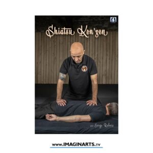DVD Shiatsu Ken' Zen - avec Serge Rebois (Guide du Shiatsu)