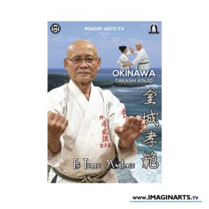 Takashi Kinjô - Okinawa Karaté [documentaire]